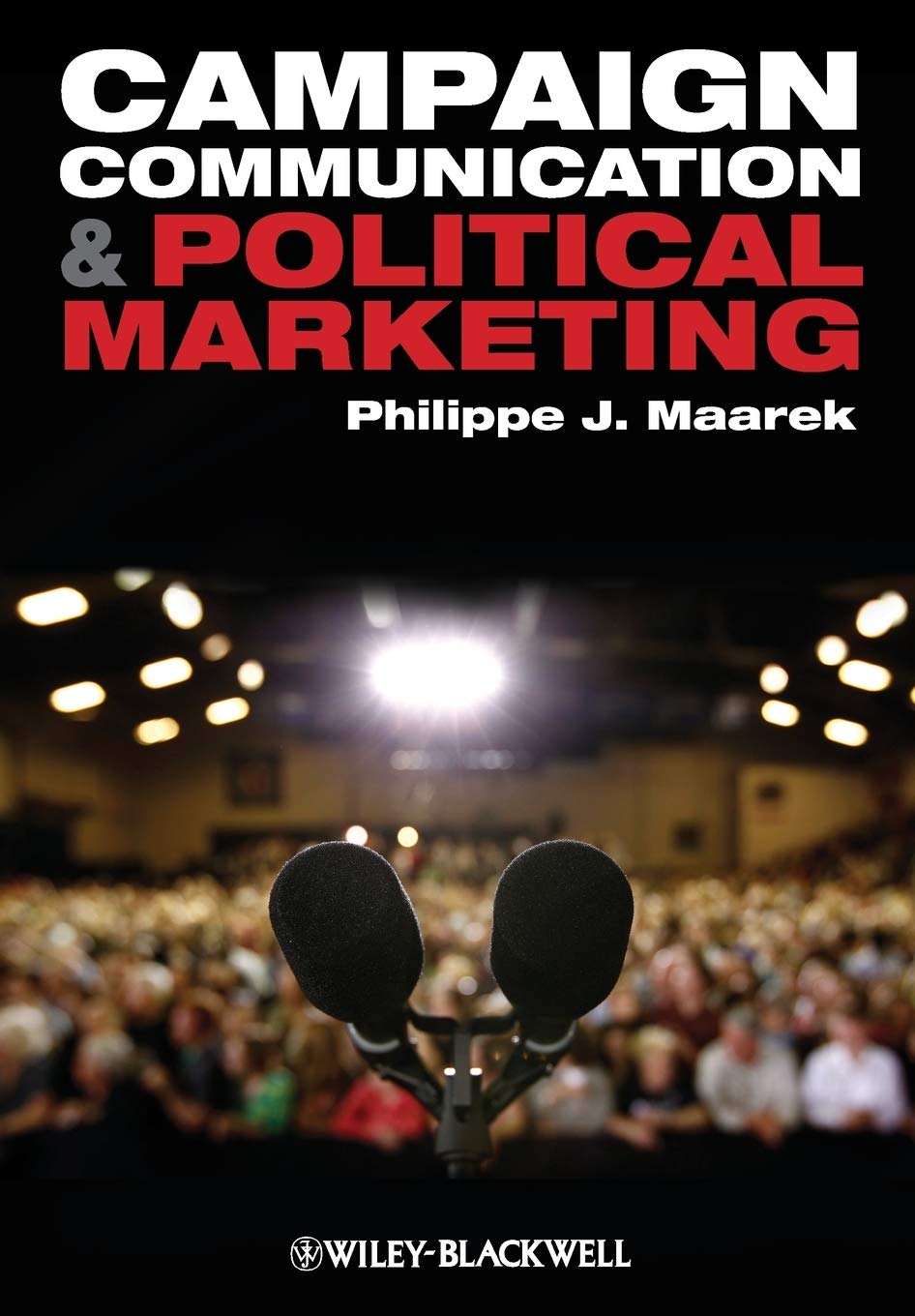 Campaign Communication and Political Marketing,Used
