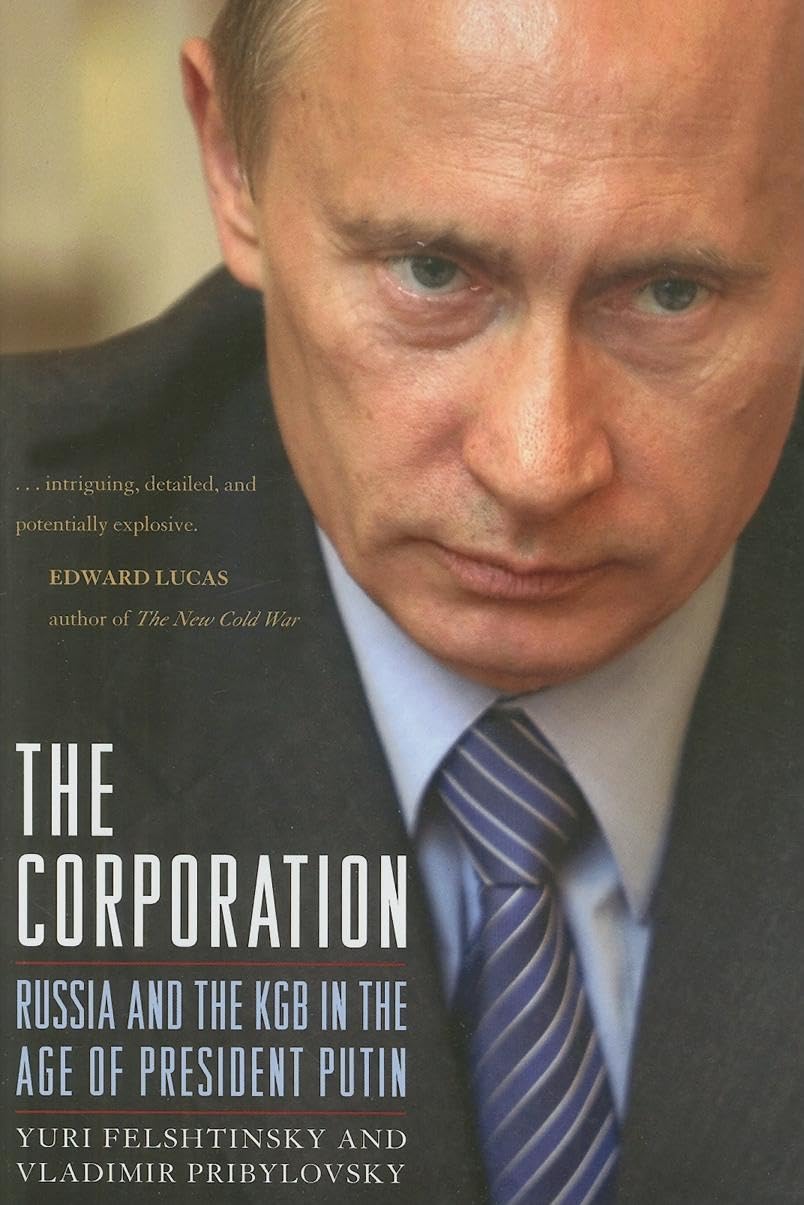 The Corporation: Russia and the KGB in the Age of President Putin,Used