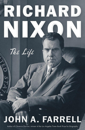 Richard Nixon: The Life,New