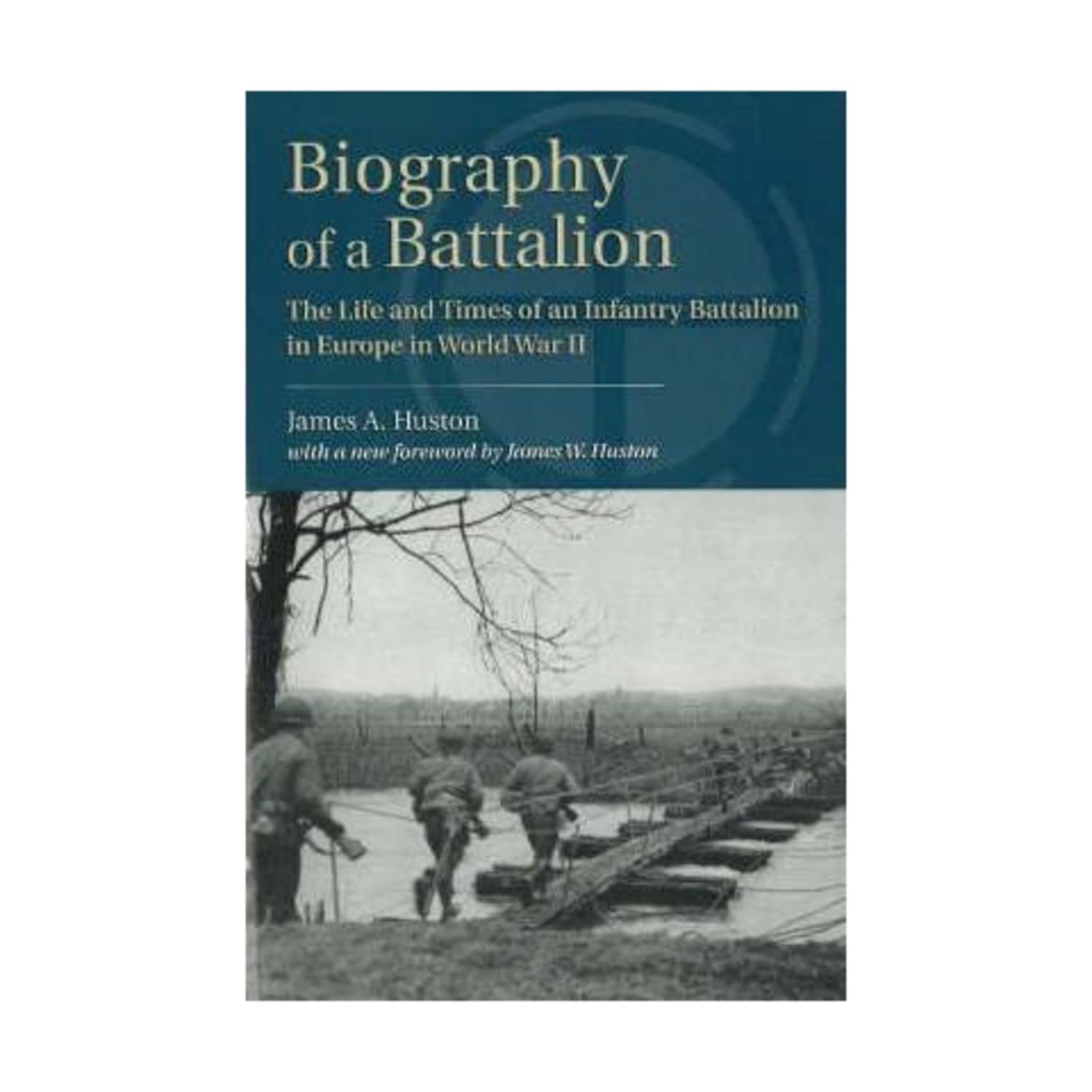 Biography Of A Battalion