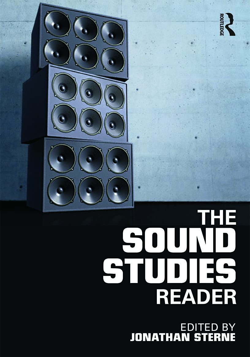 The Sound Studies Reader,New