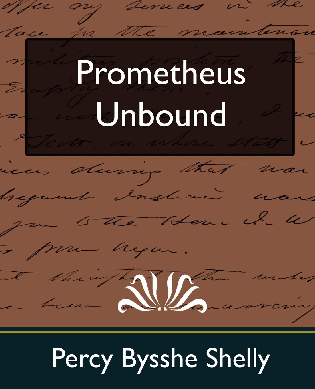 Prometheus Unbound (New Edition),Used