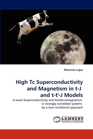 High Tc Superconductivity and Magnetism in tJ and tt'J Models: dwave Superconductivity and Antiferromagnetism in strongly co,Used