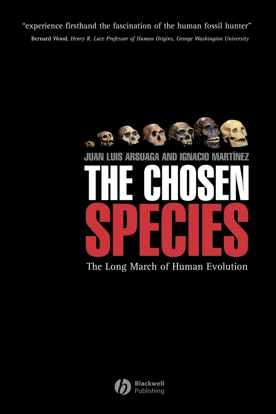 The Chosen Species: The Long March of Human Evolution,Used