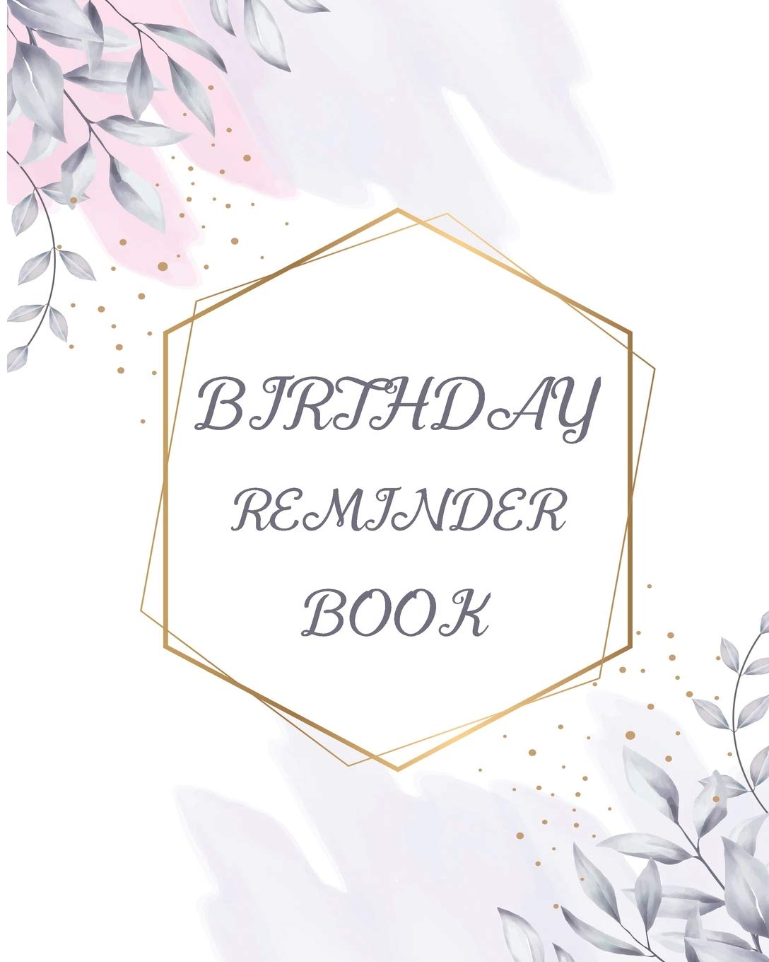 Birthday Reminder Book: Reminder book for birthdays and important events, Arranged by months from January to December, 2 notes p,Used