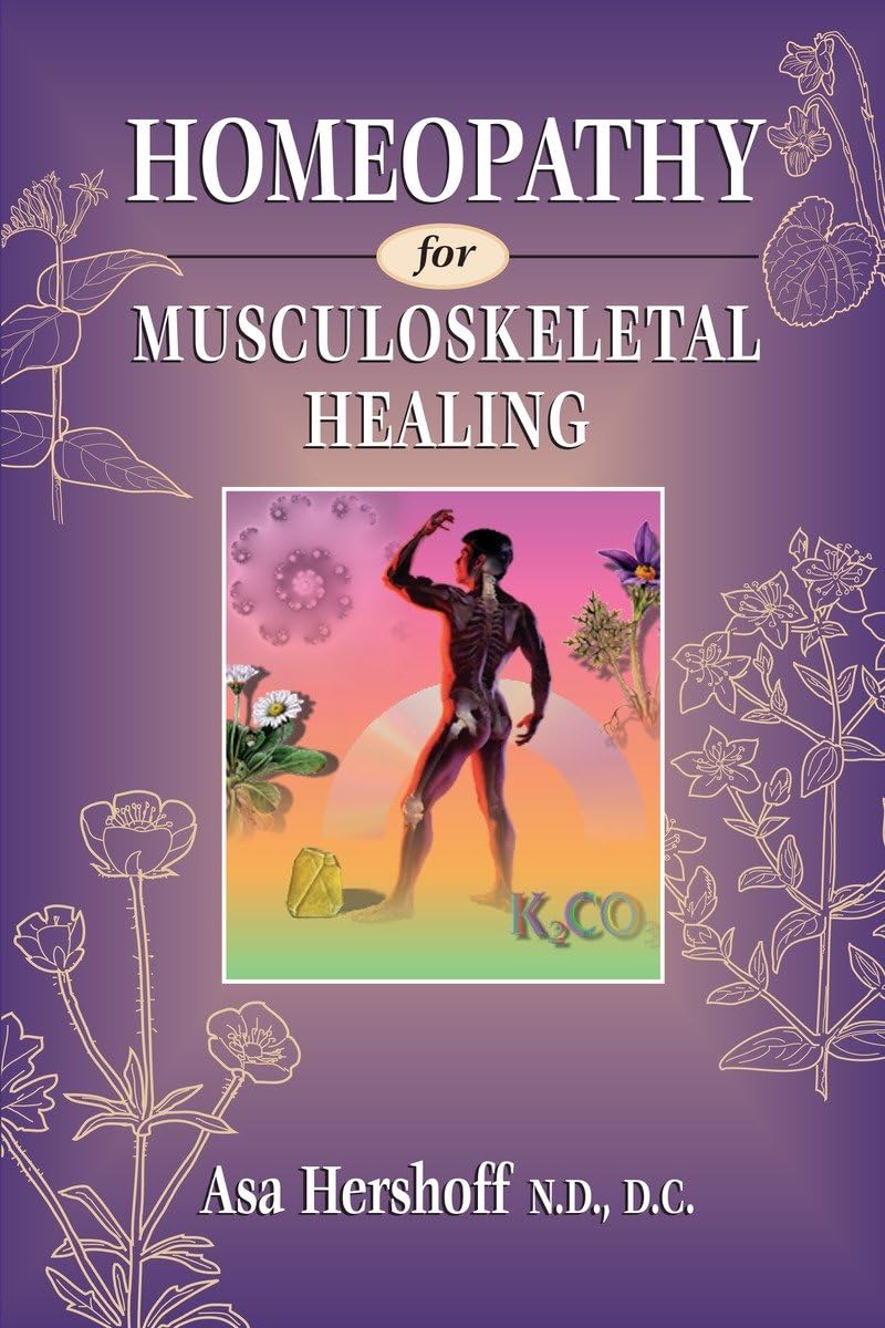 Homeopathy for Musculoskeletal Healing,Used