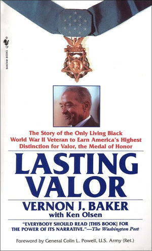 Lasting Valor: The Story Of The Only Living Black World War Ii Veteran To Earn America'S Highest Distinction For Valor, The Meda,Used