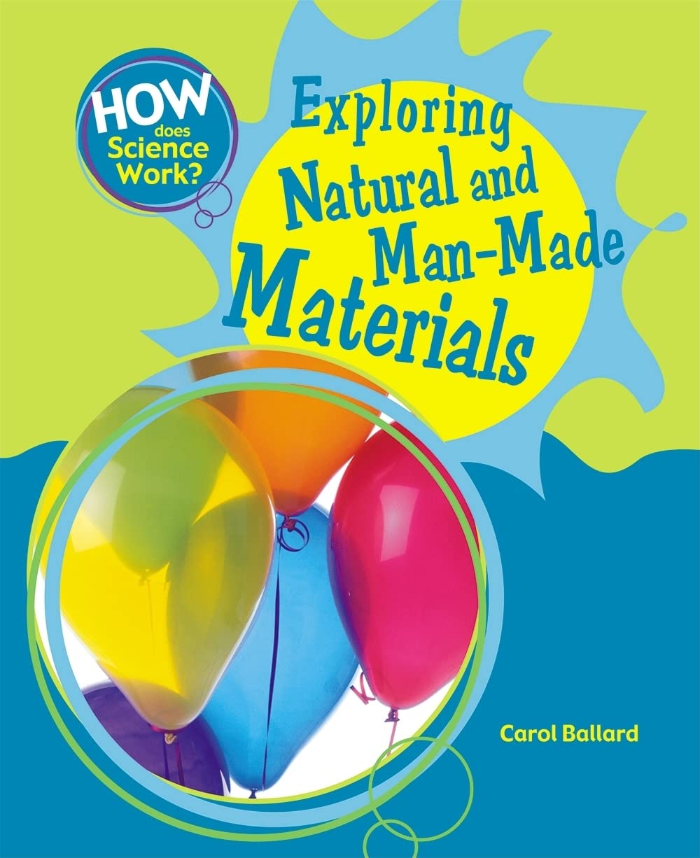 Exploring Natural and ManMade Materials (How Does Science Work?),Used