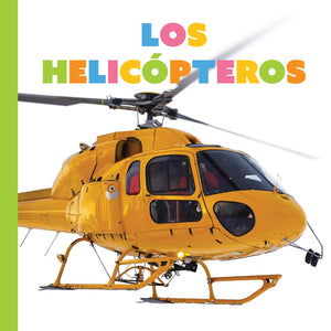Los Helicpteros (Empezando) (Spanish Edition)