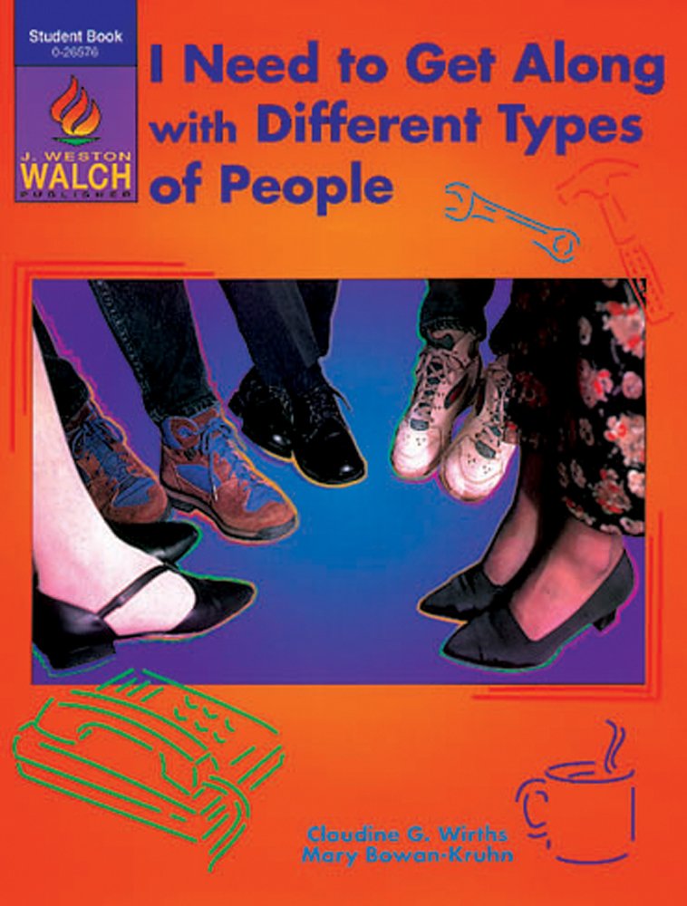 I Need To Get Along With Different Types Of People: Grades 1012 (Student book),Used