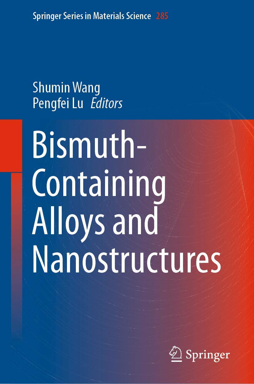 BismuthContaining Alloys and Nanostructures (Springer Series in Materials Science, 285),Used