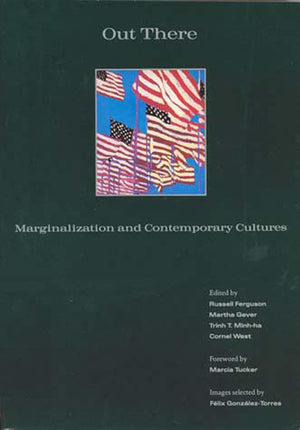 Out There: Marginalization and Contemporary Culture