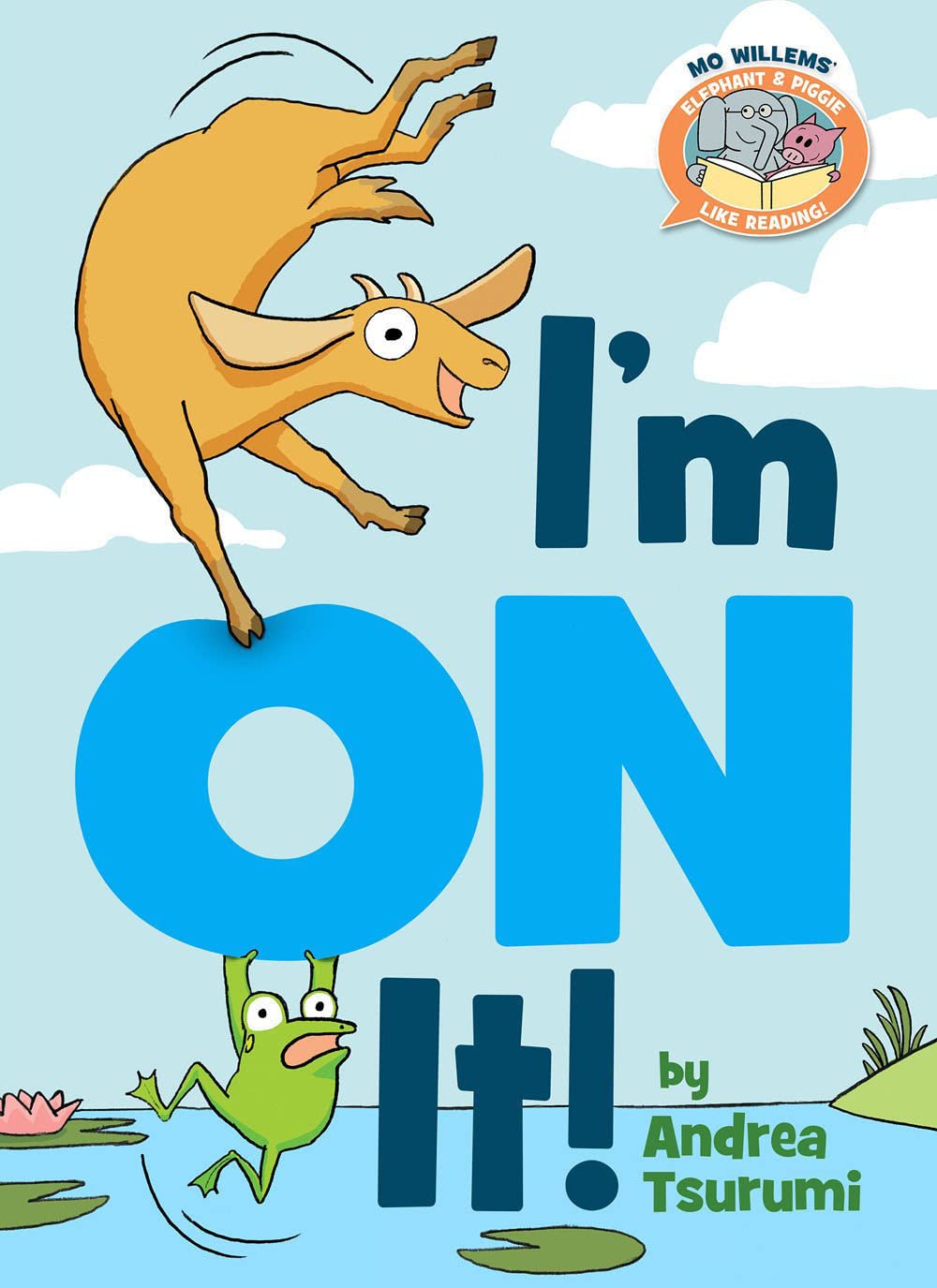 I'm On It!Elephant & Piggie Like Reading!,Used