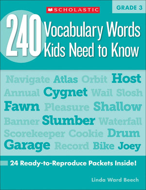 240 Vocabulary Words Kids Need To Know: Grade 3: 24 Readytoreproduce Packets That Make Vocabulary Building Fun & Effective (Te