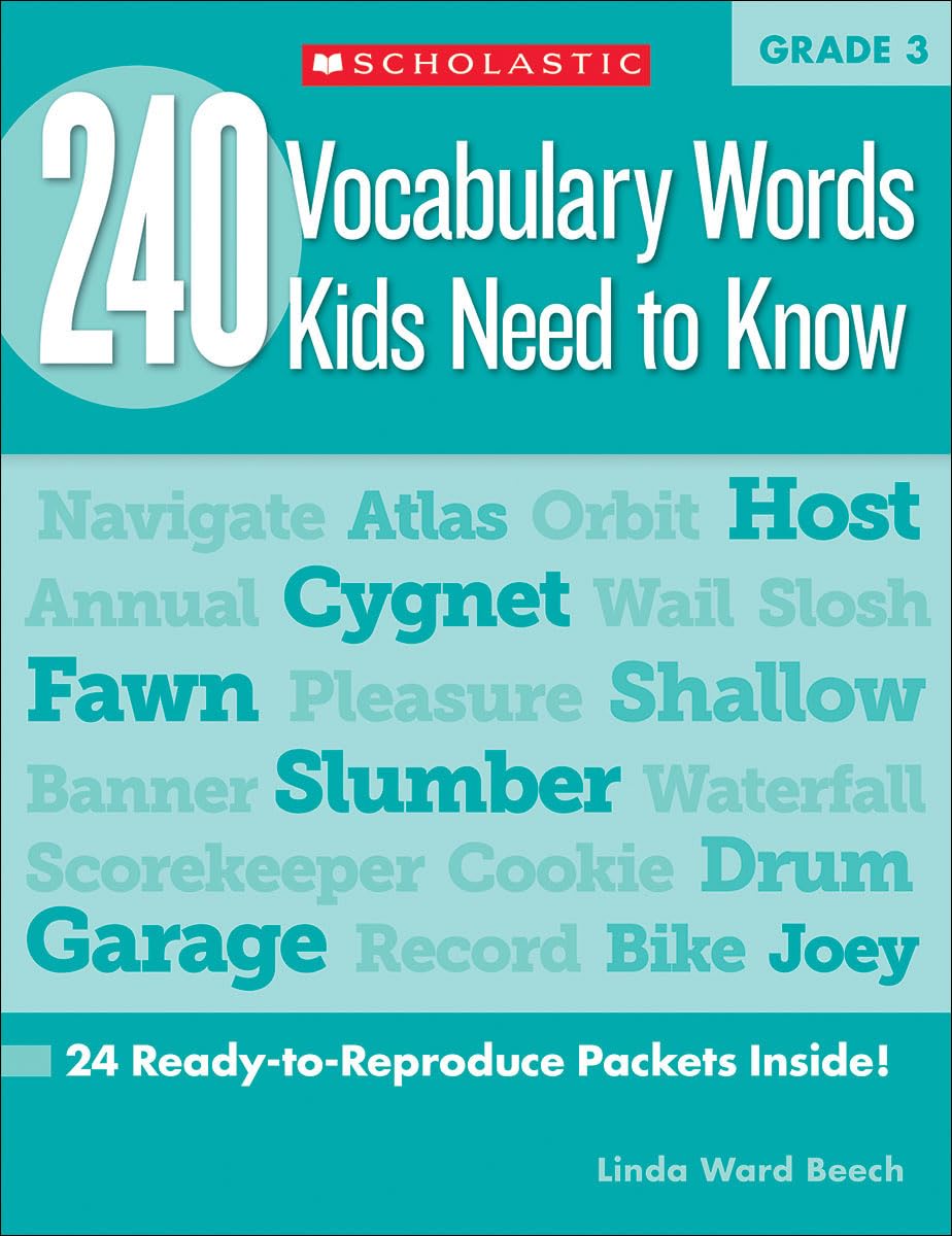 240 Vocabulary Words Kids Need To Know: Grade 3: 24 Readytoreproduce Packets That Make Vocabulary Building Fun & Effective (Te
