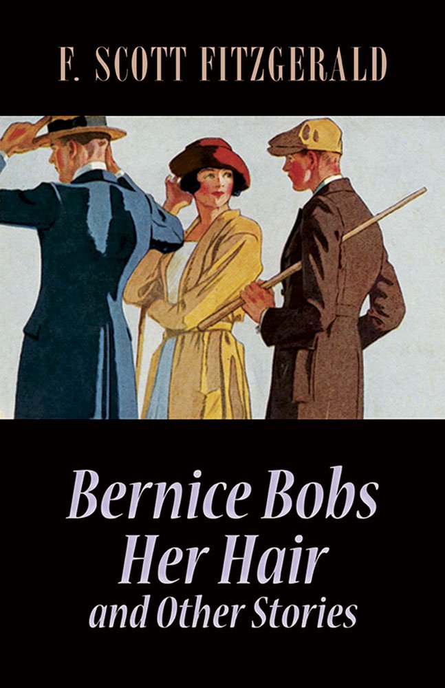 Bernice Bobs Her Hair And Other Stories,Used