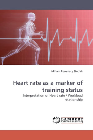 Heart rate as a marker of training status: Interpretation of Heart rate / Workload relationship,Used