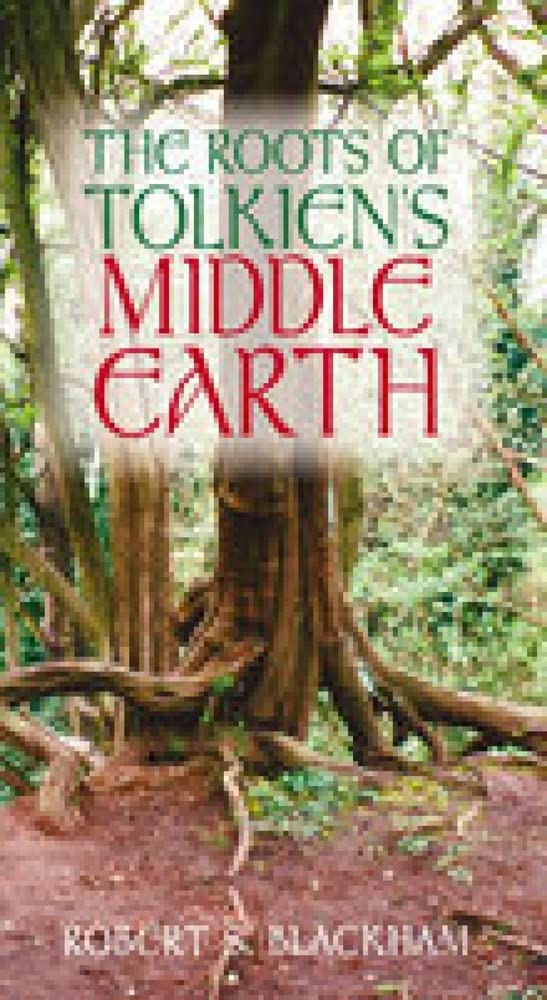 The Roots of Tolkien's Middle Earth,Used