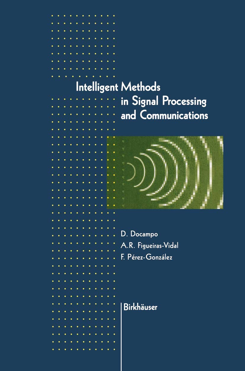 Intelligent Methods In Signal Processing And Communications,Used