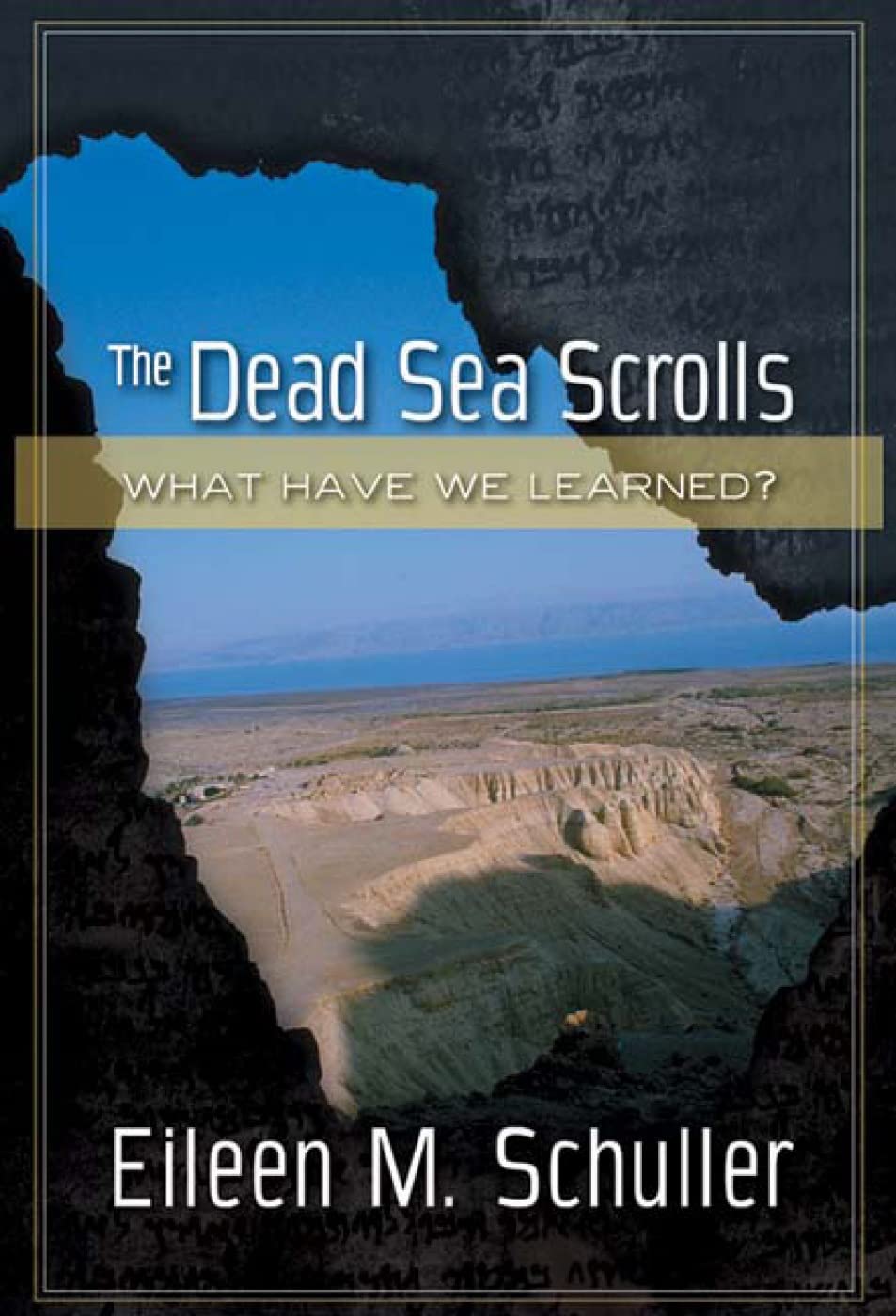 The Dead Sea Scrolls: What Have We Learned?,Used