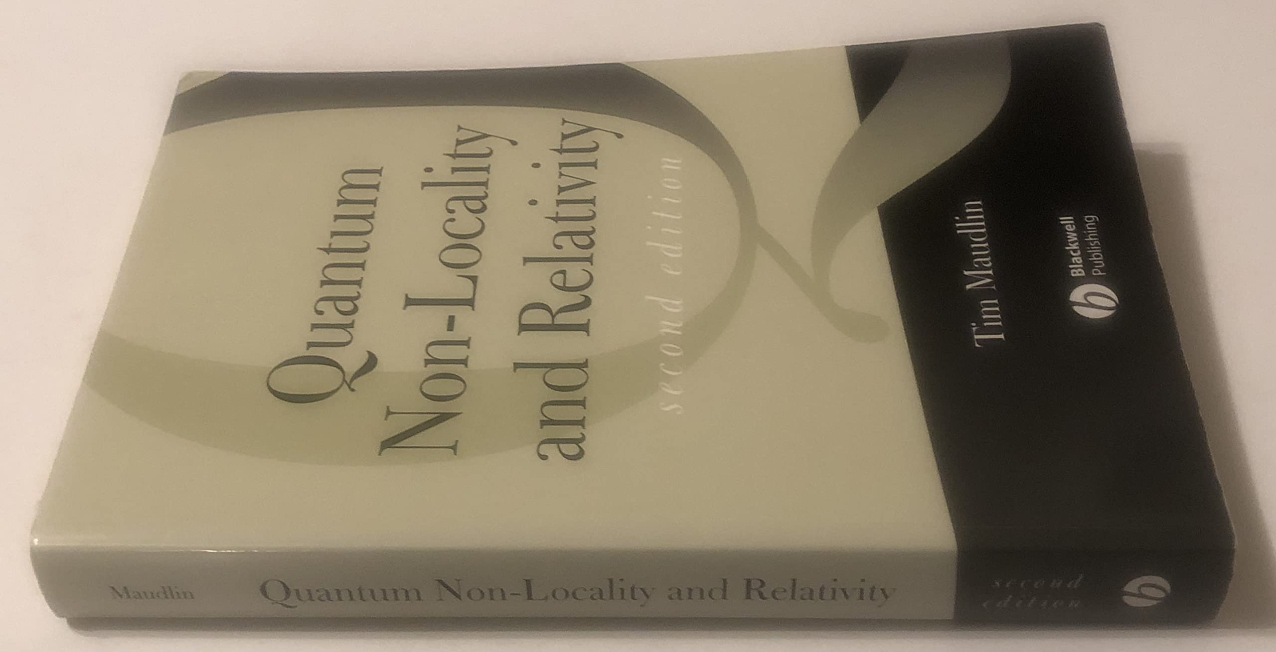 Quantum NonLocality and Relativity: Metaphysical Intimations of Modern Physics, Second Edition,Used