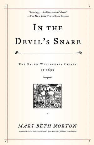 In the Devil's Snare: The Salem Witchcraft Crisis of 1692,Used
