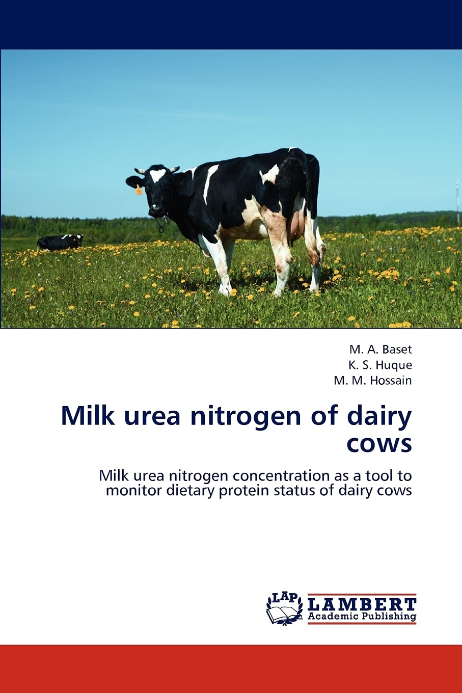 Milk urea nitrogen of dairy cows: Milk urea nitrogen concentration as a tool to monitor dietary protein status of dairy cows,Used
