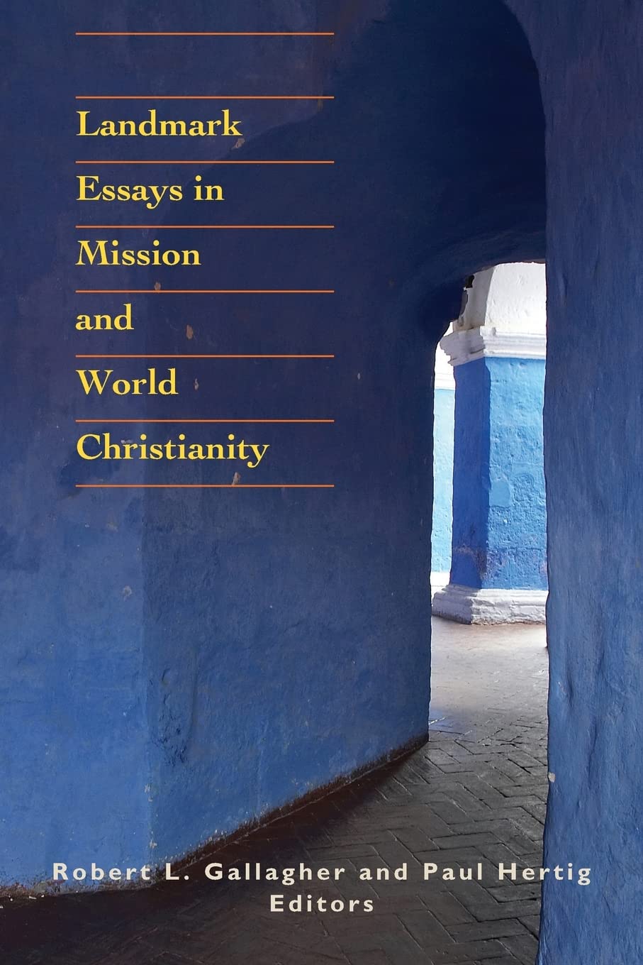 Landmark Essays in Mission and World Christianity,Used