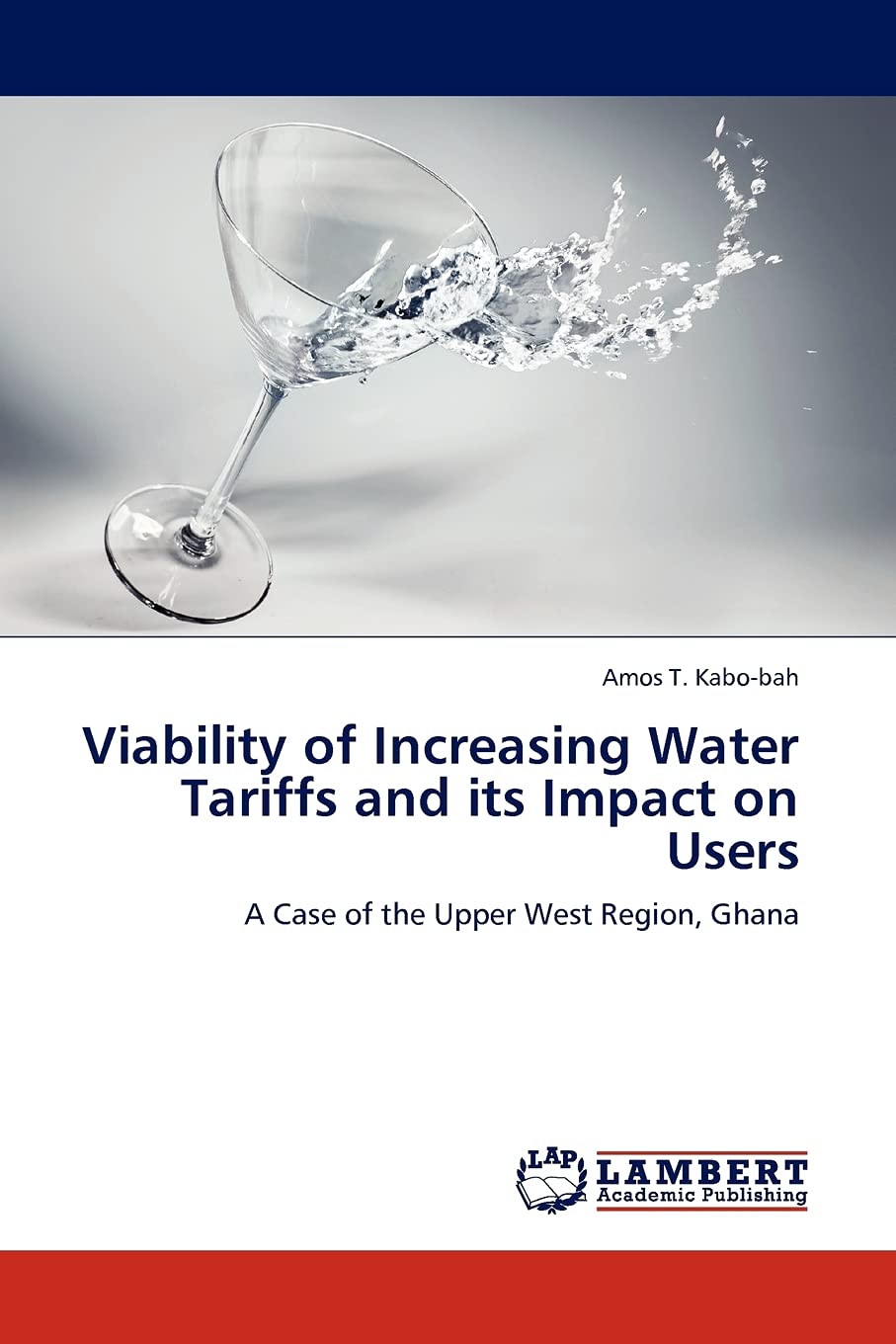 Viability of Increasing Water Tariffs and its Impact on Users: A Case of the Upper West Region, Ghana,Used