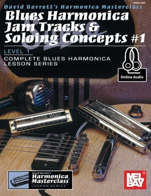 Blues Harmonica Jam Tracks & Soloing Concepts #1: Level 1, Complete Blues Harmonica Lesson Series (Harmonica Masterclass Lesson),Used