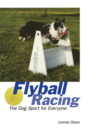Flyball Racing: The Dog Sport for Everyone,Used
