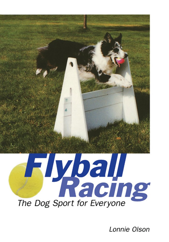 Flyball Racing: The Dog Sport for Everyone,Used