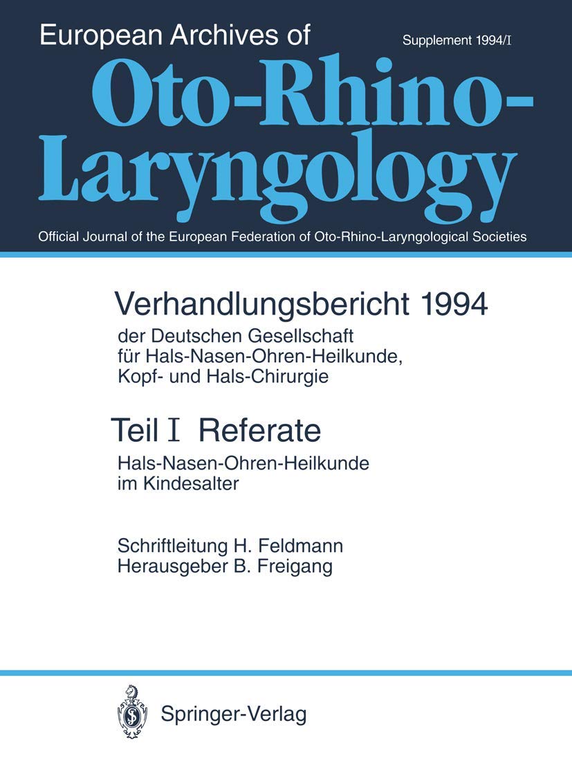 Referate: HalsNasenOhrenHeilkunde im Kindesalter (Verhandlungsbericht der Deutschen Gesellschaft fr HalsNasenOhrenHeilkund,Used