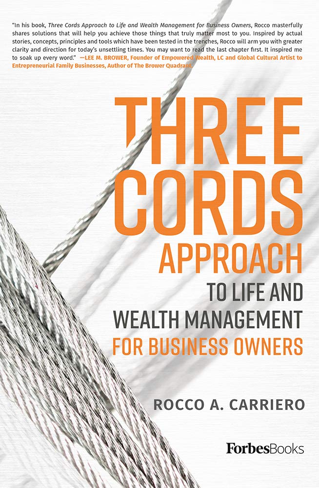 Three Cords Approach: To Life And Wealth Management For Business Owners,Used