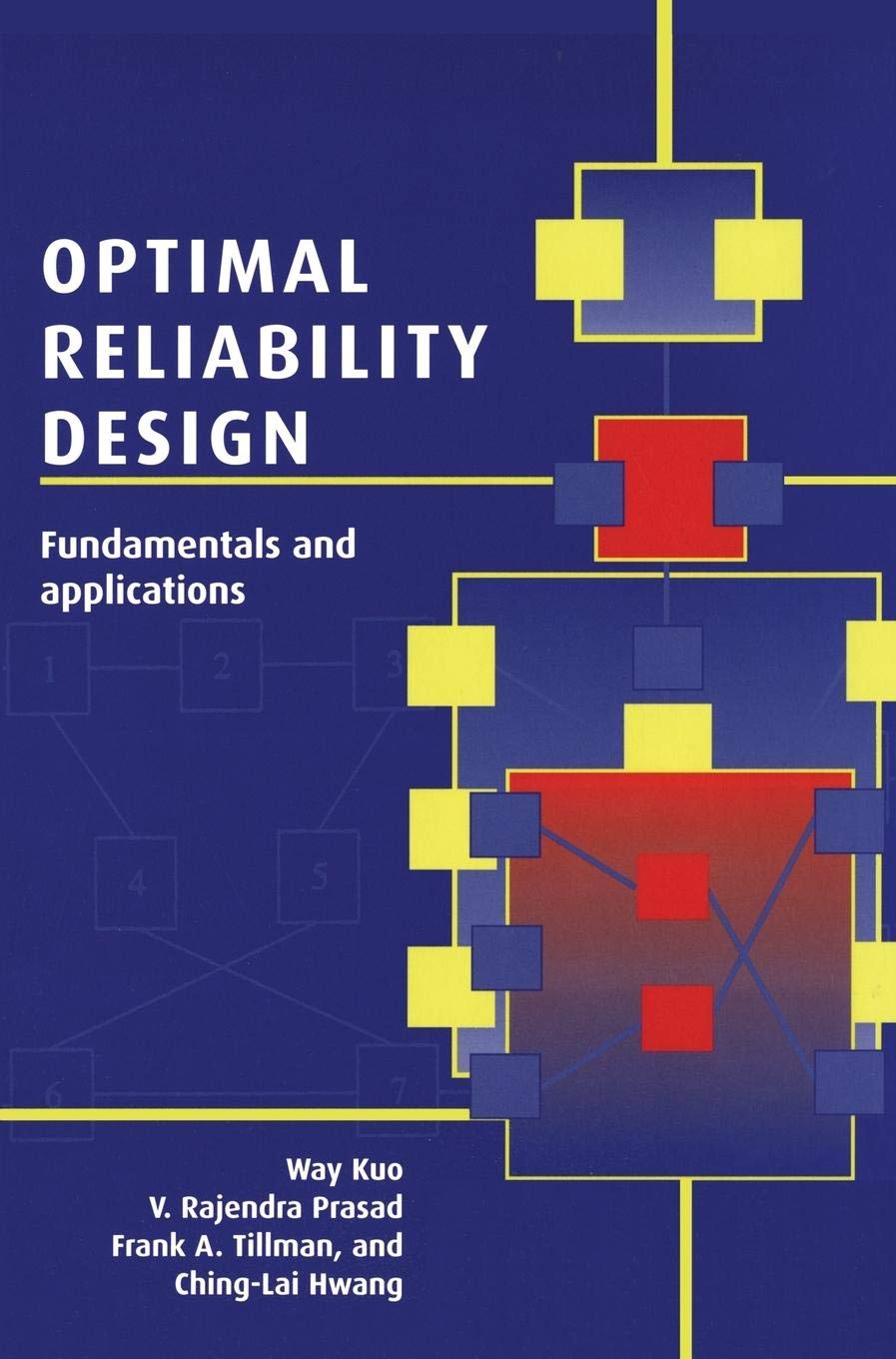 Optimal Reliability Design: Fundamentals and Applications,Used