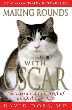 Making Rounds with Oscar,New