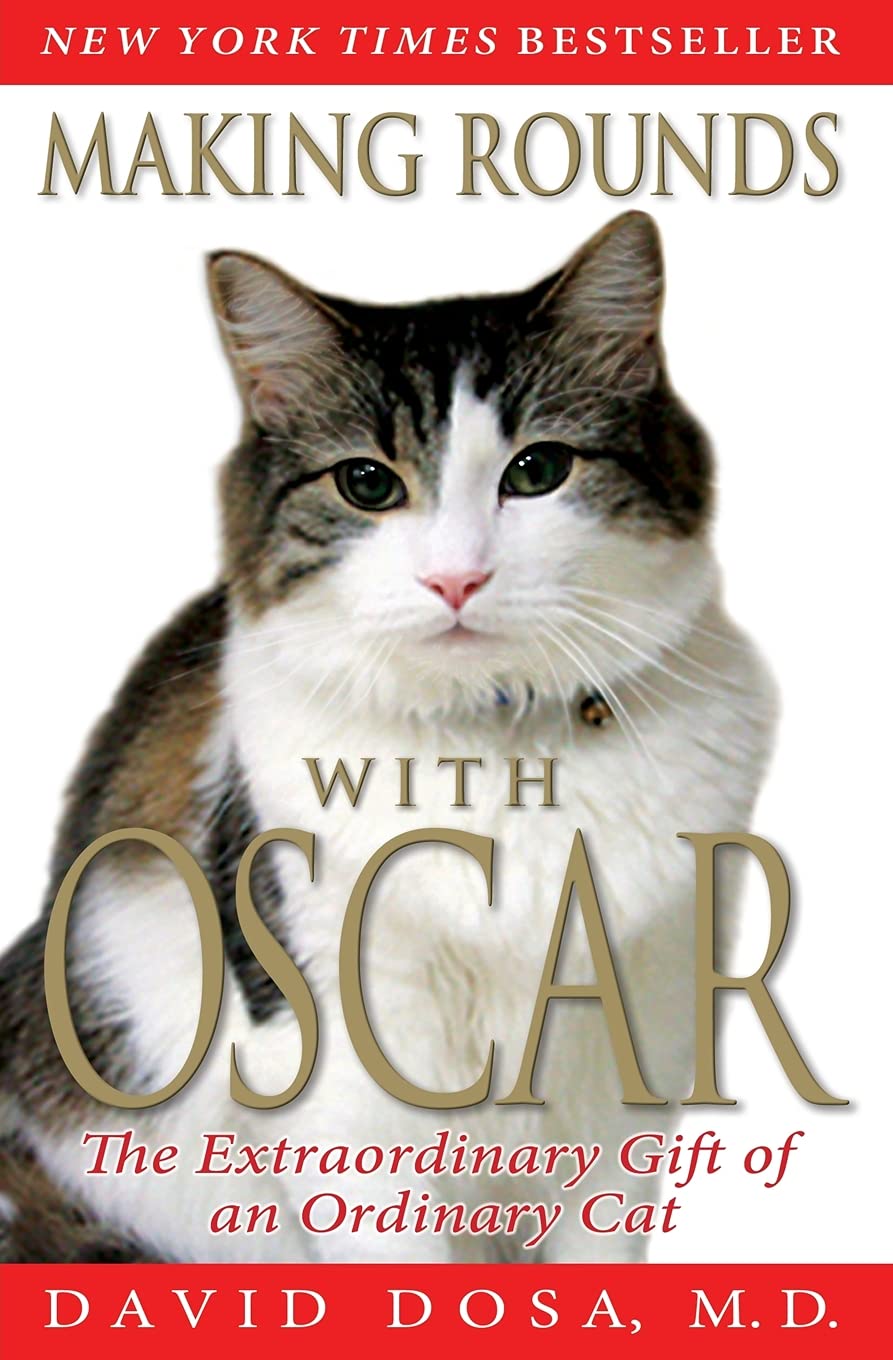 Making Rounds with Oscar,New