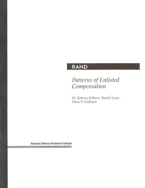 Patterns of Enlisted Compensation (Rand Monograph Report),Used