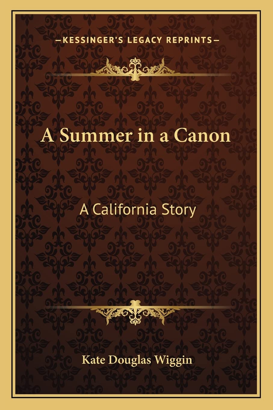 A Summer in a Canon: A California Story,Used