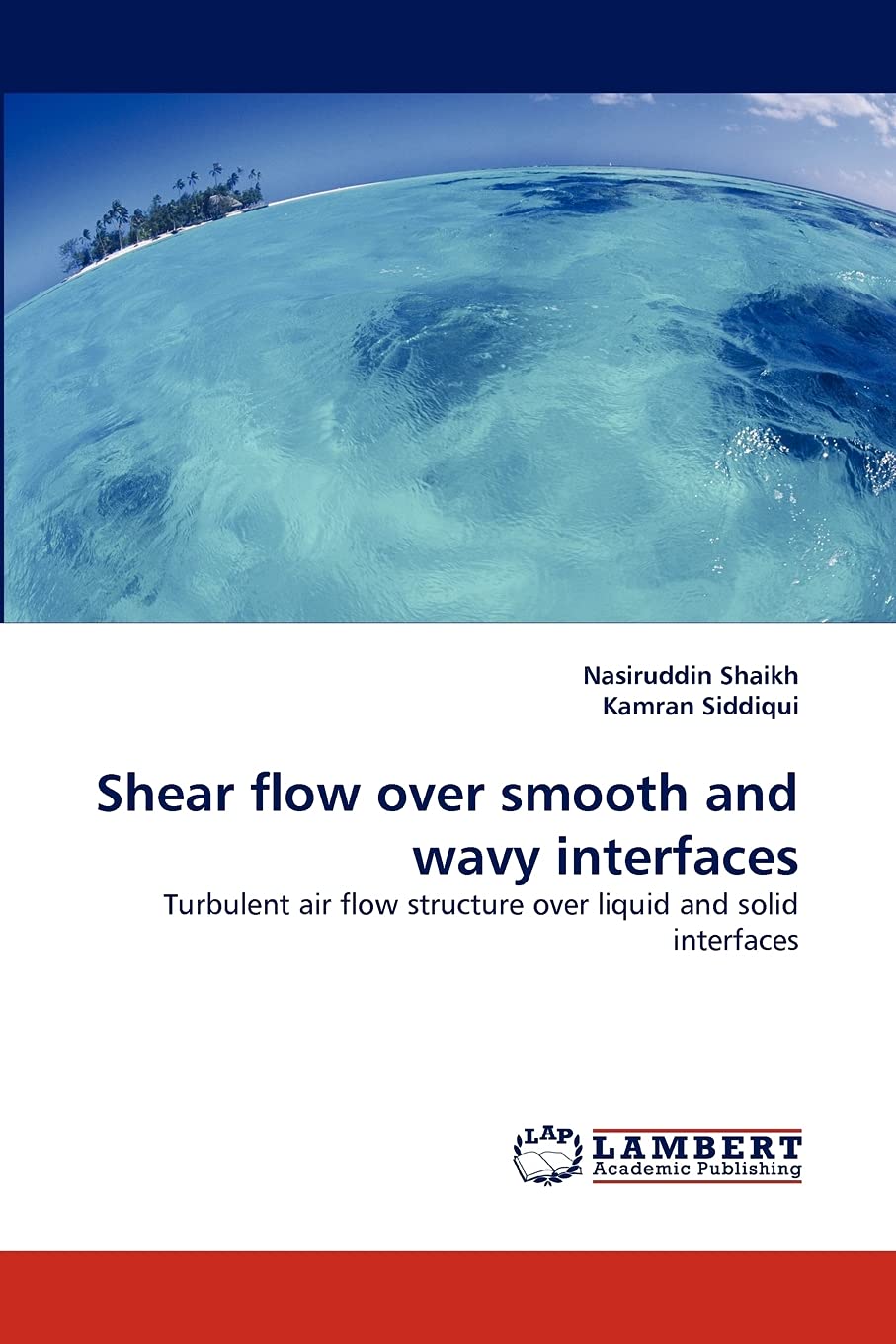 Shear flow over smooth and wavy interfaces: Turbulent air flow structure over liquid and solid interfaces,Used