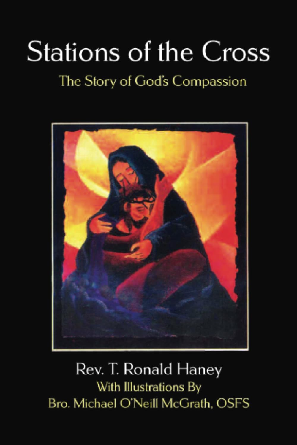 Stations of the Cross: The Story of God's Compassion,Used