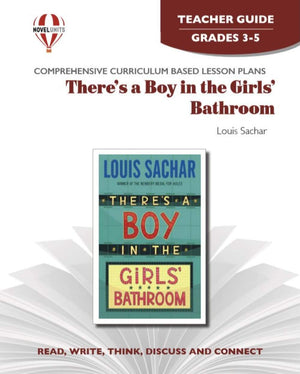 Theres a Boy in the Girls Bathroom  Teacher Guide by Novel Units,Used
