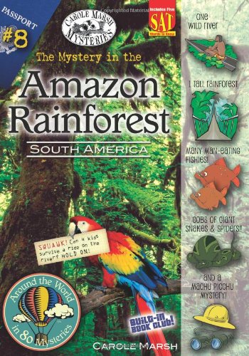 The Mystery in the Amazon Rainforest: South America (Around the World in 80 Mysteries (Paperback)),Used