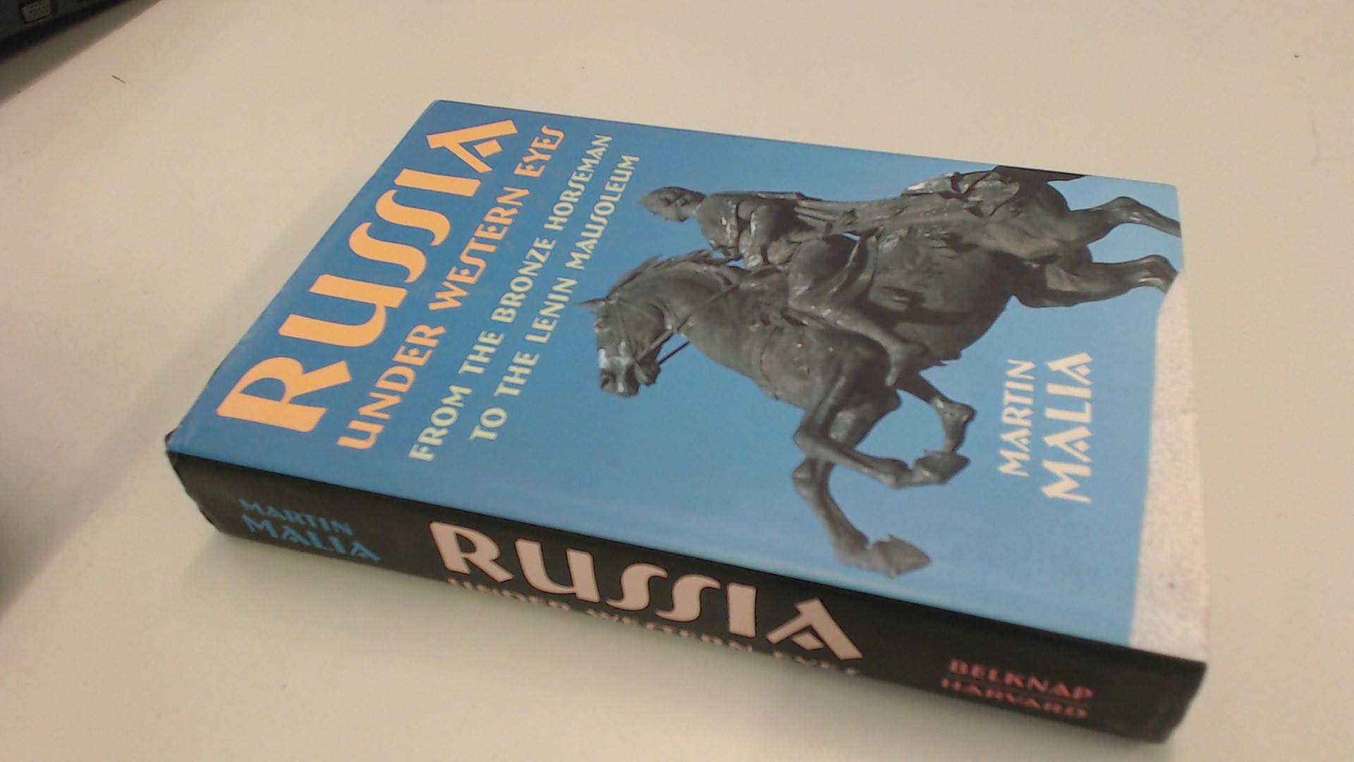 Russia Under Western Eyes: From The Bronze Horseman To The Lenin Mausoleum