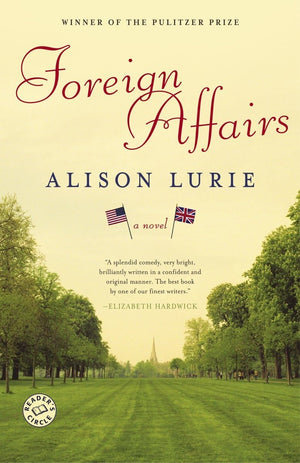 Foreign Affairs: A Novel,New