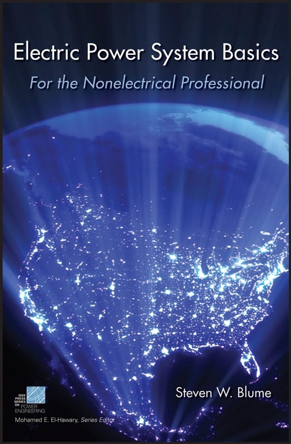 Electric Power System Basics: For The Nonelectrical Professional,Used