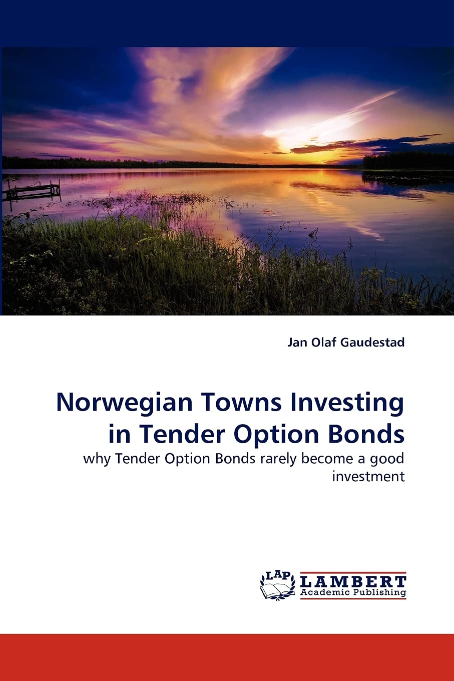 Norwegian Towns Investing in Tender Option Bonds: why Tender Option Bonds rarely become a good investment,Used