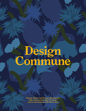 Design Commune: A Love Letter to California,Used