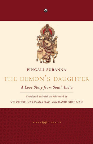 The Demons Daughter: A Love Story From South India