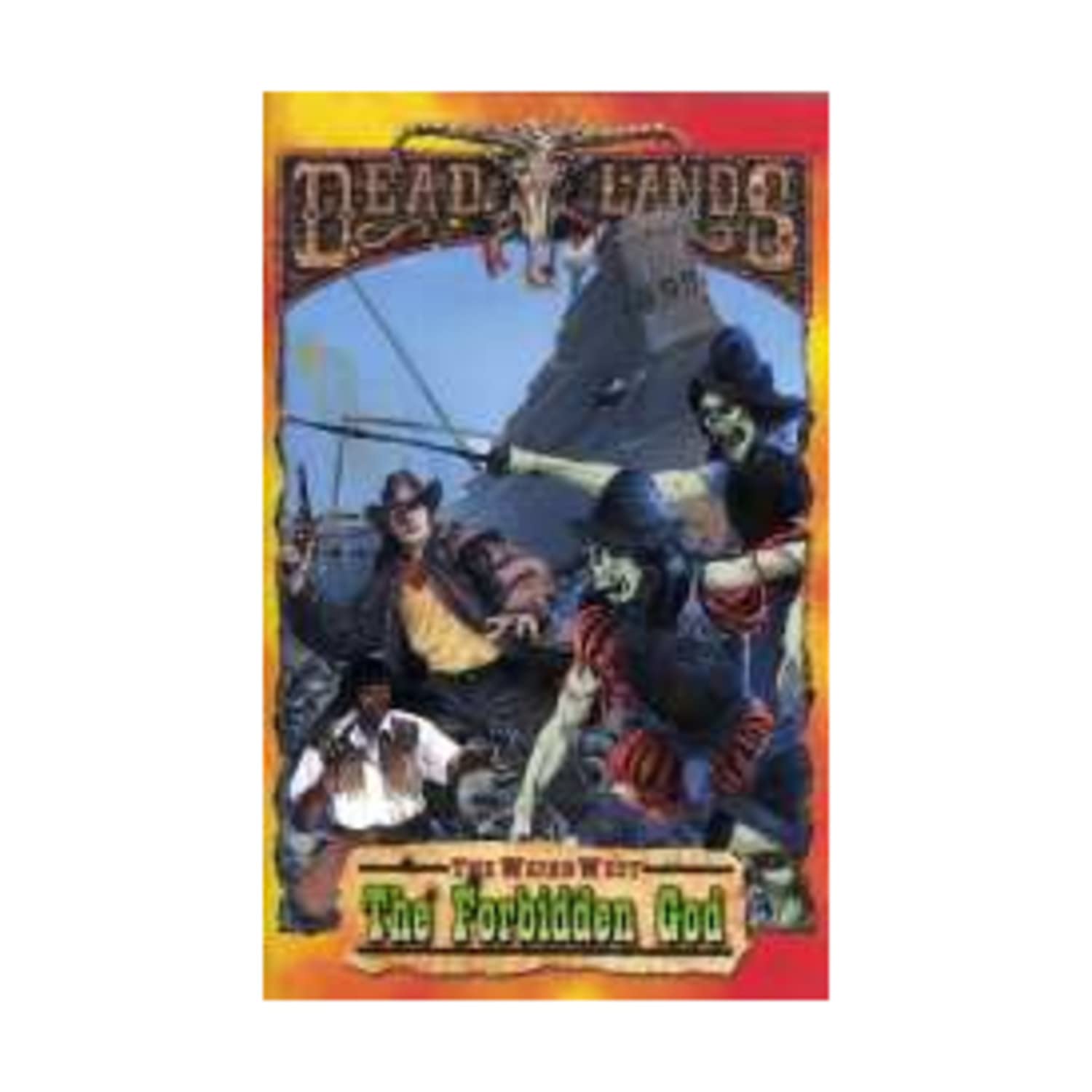 Deadlands Dime Novel: The Forbidden God (PEG9006),Used